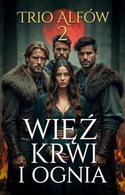 Cover image for Trio alfów 2: Więź krwi i ognia