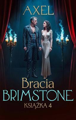 Cover image for Bracia Brimstone Książka 4: Axel