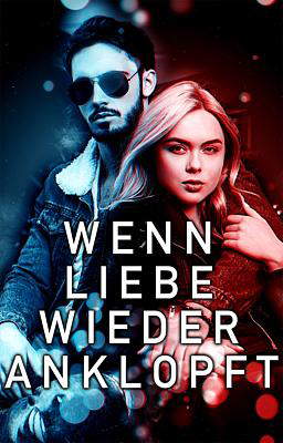 Wenn Liebe wieder anklopft