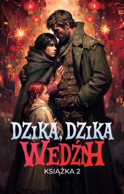 Cover image for Dzika, dzika wiedźma Książka 2