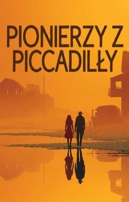 Pionierzy z Piccadilly