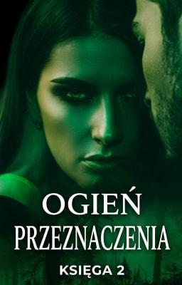 Cover image for Ogień przeznaczenia Księga 2