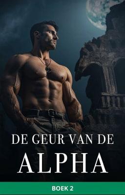 Cover image for De Geur van de Alpha Boek 2