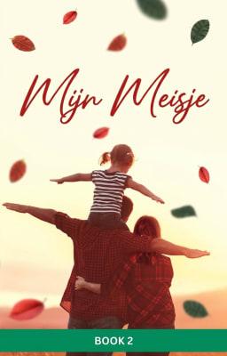 Cover image for Mijn meisje Boek 2
