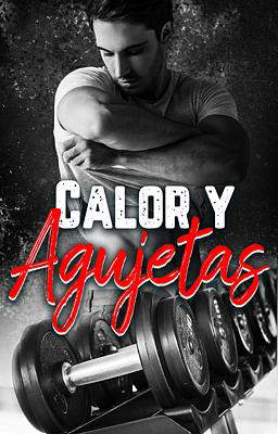 Calor y agujetas
