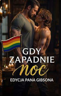 Gdy zapadnie noc. Edycja Pana Gibsona