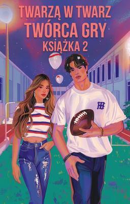 Cover image for Twórca Gry 2: Twarzą w twarz