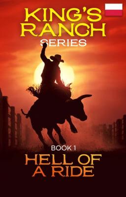 Seria King's Ranch, Tom 1: Piekielna jazda