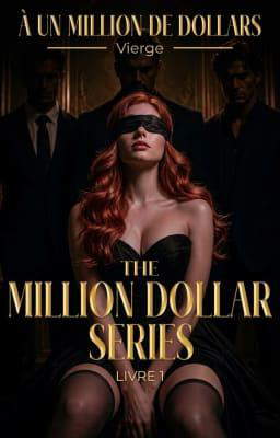 The Million Dollar Series 1 : Vierge à un million de dollars