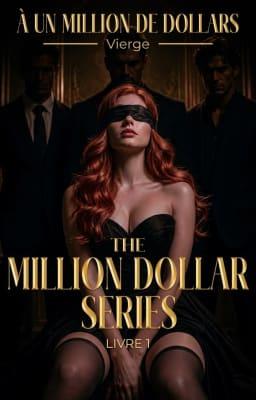The Million Dollar Series 1 : Vierge à un million de dollars