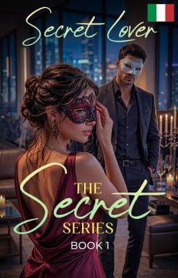 The Secret Series Libro 1: Amante Segreto