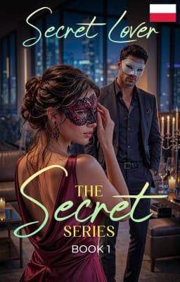 The Secret Series Tom 1: Sekretny kochanek