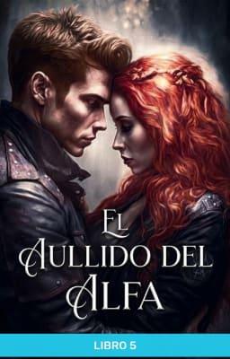 Cover image for El aullido del Alfa Libro 5