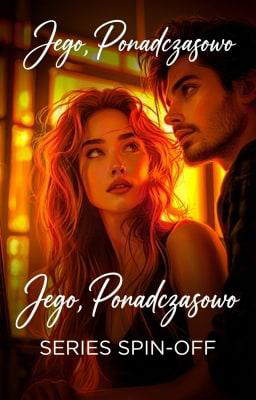 Jego, ponadczasowo