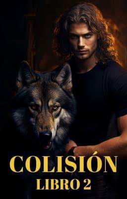 Cover image for Colisión Libro 2