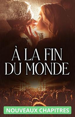 À la Fin du Monde
