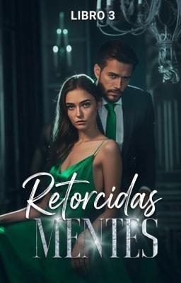 Cover image for Mentes retorcidas Libro 3