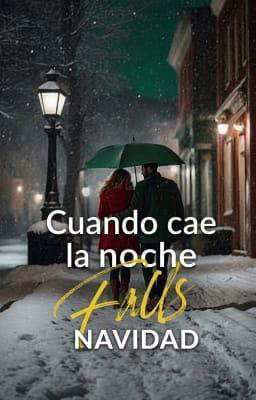 Cuando cae la noche: Navidad