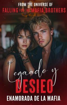 Cover image for Enamorada de la mafia: Legado y deseo