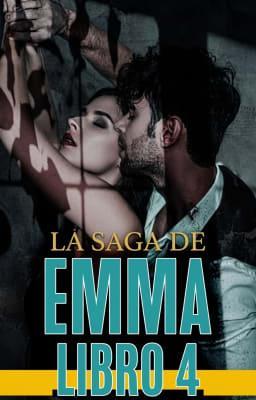 Cover image for La saga de Emma: Libro 4