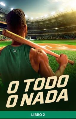 Cover image for O todo o nada Libro 2