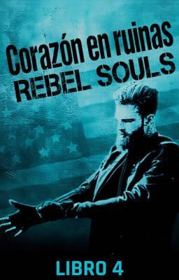 Cover image for Rebel Souls Libro 4: Corazón en ruinas