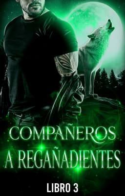 Cover image for Compañeros a regañadientes Libro 3