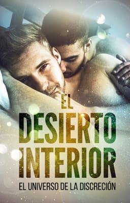 Cover image for El universo de la discreción: El desierto interior