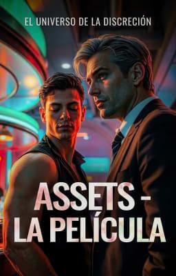 Cover image for El universo de la discreción: Assets - La película