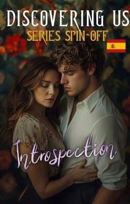 Descubriéndonos - Spin off: Introspección
