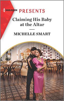 Cover image for Claiming His Baby at the Altar