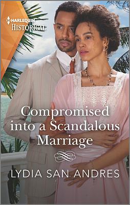 Cover image for Compromised into a Scandalous Marriage