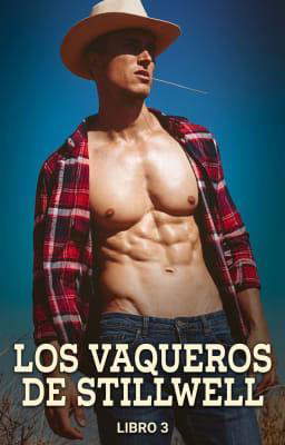Los Cowboys Stillwell Libro 3