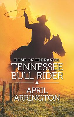 Cover image for Home on the Ranch: Tennessee Bull Rider