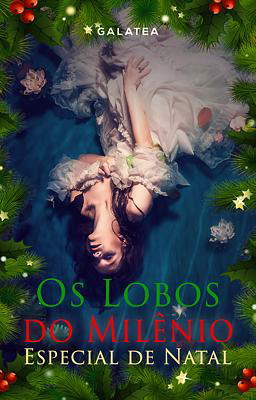 Os Lobos do Milênio - Especial de Natal