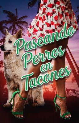 Paseando perros en tacones