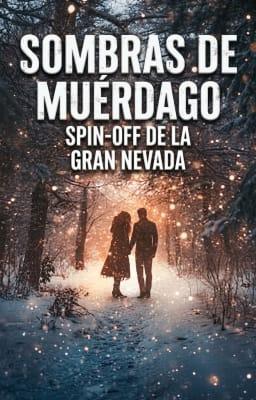 Cover image for Spin-off de La gran nevada: Sombras de muérdago