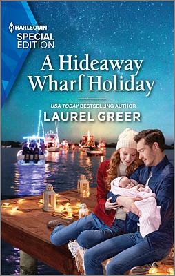 Cover image for A Hideaway Wharf Holiday