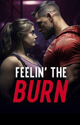 Feelin the Burn