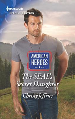 Cover image for The SEAL's Secret Daughter