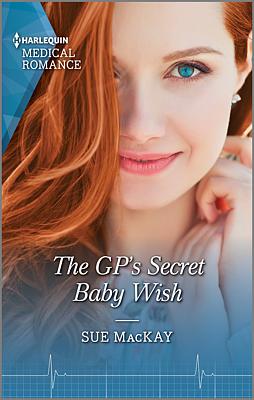 Cover image for The GP's Secret Baby Wish