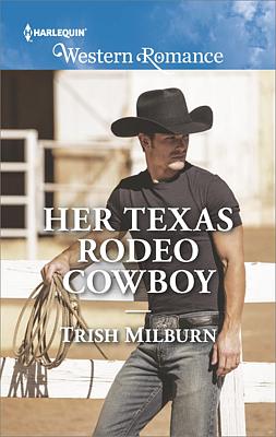 Cover image for Her Texas Rodeo Cowboy