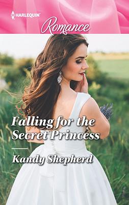 Cover image for Falling for the Secret Princess