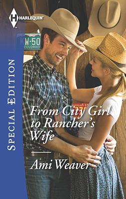 Cover image for From City Girl to Rancher's Wife