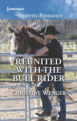 Cover image for Reunited with the Bull Rider