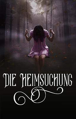 Die Heimsuchung