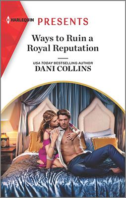 Cover image for Ways to Ruin a Royal Reputation