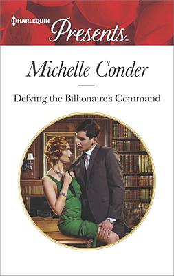Cover image for Defying the Billionaire's Command