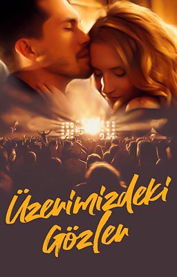 Üzerimizdeki Gözler
