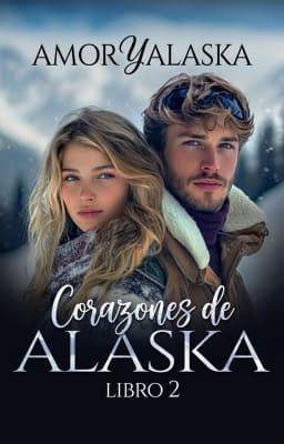 Corazones de Alaska Precuela: Amor y Alaska